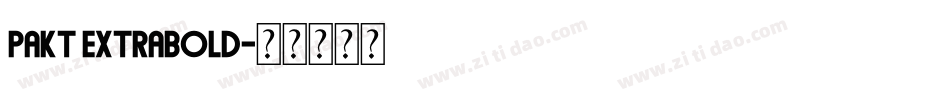 Pakt ExtraBold字体转换